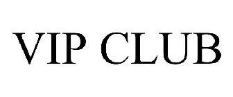 VIP CLUB
