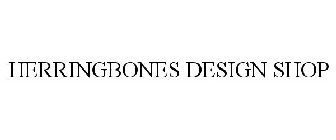 HERRINGBONES DESIGN SHOP