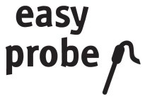 EASY PROBE