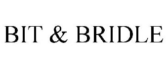 BIT & BRIDLE