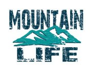 MOUNTAIN LIFE