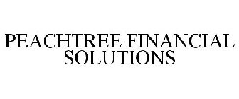 PEACHTREE FINANCIAL SOLUTIONS