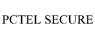 PCTEL SECURE