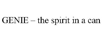 GENIE - THE SPIRIT IN A CAN