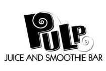 PULP JUICE AND SMOOTHIE BAR