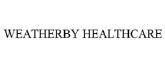 WEATHERBY HEALTHCARE