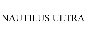 NAUTILUS ULTRA