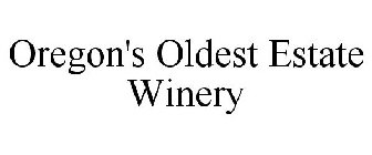 OREGON'S OLDEST ESTATE WINERY