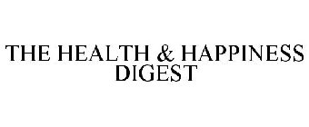 THE HEALTH & HAPPINESS DIGEST