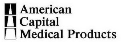 AMERICAN CAPITAL MEDICAL PRODUCTS