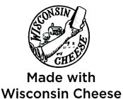 WISCONSIN CHEESE MADE WITH WISCONSIN CHEESE