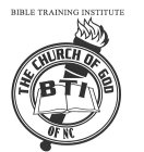BIBLE TRAINING INSTITUTE BTI THE CHURCHOF GOD OF NC