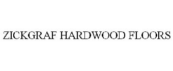 ZICKGRAF HARDWOOD FLOORS