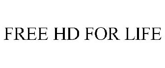 FREE HD FOR LIFE