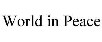 WORLD IN PEACE