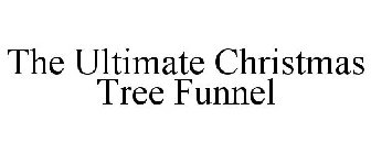 THE ULTIMATE CHRISTMAS TREE FUNNEL
