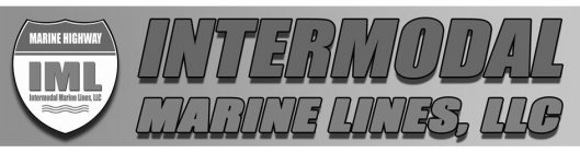 INTERMODAL MARINE LINES, LLC MARINE HIGHWAY IML INTERMODAL MARINE LINES, LLC