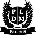 PLDM EST. 2010