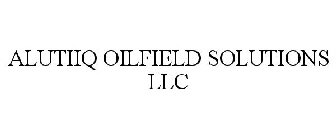 ALUTIIQ OILFIELD SOLUTIONS LLC