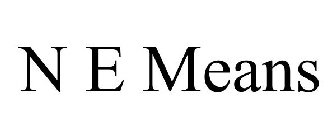 N E MEANS