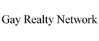 GAY REALTY NETWORK