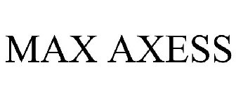 MAX AXESS