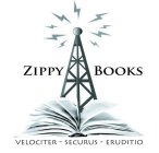 ZIPPY BOOKS VELOCITER - SECURUS - ERUDITIO