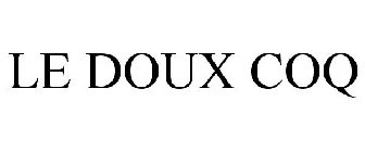 LE DOUX COQ