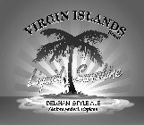 VIRGIN ISLANDS BRAND LIQUID SUNSHINE BELGIAN-STYLE ALE ALE BREWED WITH SPICES