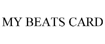 MY BEATS CARD