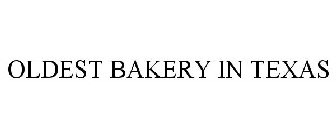 OLDEST BAKERY IN TEXAS