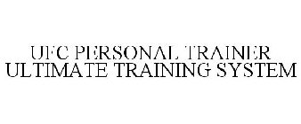 UFC PERSONAL TRAINER ULTIMATE TRAINING SYSTEM