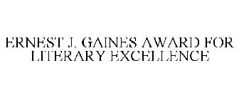 ERNEST J. GAINES AWARD FOR LITERARY EXCELLENCE
