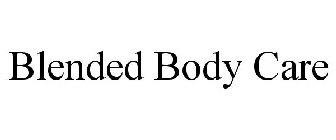 BLENDED BODY CARE