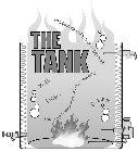 THE TANK