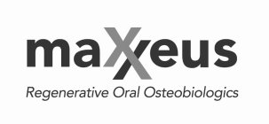 MAXXEUS REGENERATIVE ORAL OSTEOBIOLOGICS