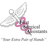 FIRST SURGICAL ASSISTANTS 