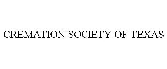 CREMATION SOCIETY OF TEXAS