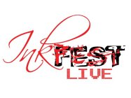 INKFEST LIVE