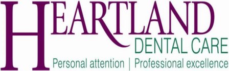 HEARTLAND DENTAL CARE PERSONAL ATTENTION | PROFESSIONAL EXCELLENCE