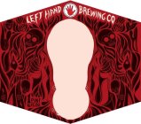 LEFT HAND BREWING COMPANY · LONGMONT, CO