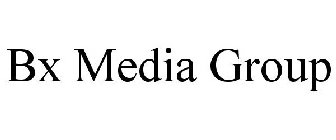 BX MEDIA GROUP
