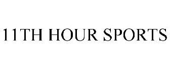 11TH HOUR SPORTS