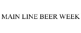 MAIN LINE BEER WEEK