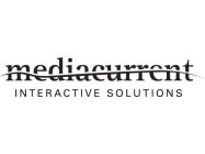 MEDIACURRENT INTERACTIVE SOLUTIONS