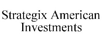 STRATEGIX AMERICAN INVESTMENTS