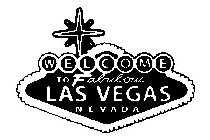 WELCOME TO FABULOUS LAS VEGAS NEVADA