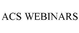 ACS WEBINARS