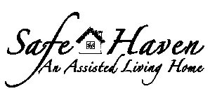 SAFE HAVEN AN ASSISTED LIVING HOME