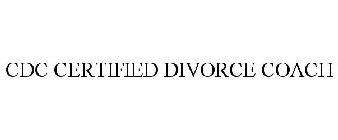 CDC CERTIFIED DIVORCE COACH